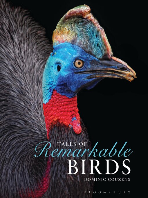 Title details for Tales of Remarkable Birds by Dominic Couzens - Available